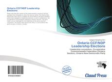 Portada del libro de Ontario CCF/NDP Leadership Elections