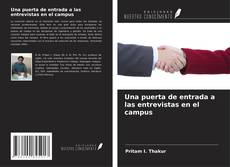 Capa do livro de Una puerta de entrada a las entrevistas en el campus 