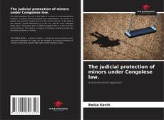Capa do livro de The judicial protection of minors under Congolese law. 