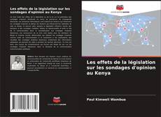 Capa do livro de Les effets de la législation sur les sondages d'opinion au Kenya 