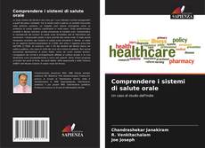 Portada del libro de Comprendere i sistemi di salute orale