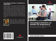 Bookcover of Tecnologia Assistiva no Âmbito da Engenharia
