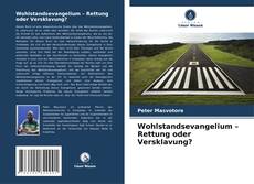 Wohlstandsevangelium – Rettung oder Versklavung?的封面