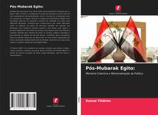 Bookcover of Pós-Mubarak Egito: