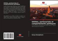 Capa do livro de Utilités, partenariats et comportements politiques 