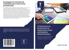 Bookcover of Estrategias de retención de habilidades para enfermeras profesionales