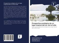 Buchcover von Prospectiva ecológica de un lago tropical del sur de la India