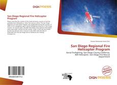 Bookcover of San Diego Regional Fire Helicopter Program