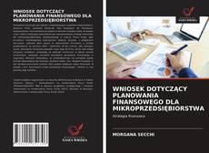 Bookcover of WNIOSEK DOTYCZĄCY PLANOWANIA FINANSOWEGO DLA MIKROPRZEDSIĘBIORSTWA