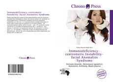 Bookcover of Immunodeficiency–centromeric Instability–facial Anomalies Syndrome