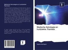 Medische Astrologie en huidziekte: Psoriasis kitap kapağı