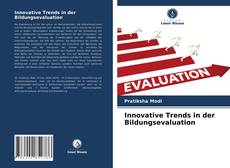 Borítókép a  Innovative Trends in der Bildungsevaluation - hoz