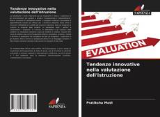 Capa do livro de Tendenze innovative nella valutazione dell'istruzione 