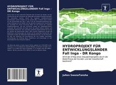 Buchcover von HYDROPROJEKT FÜR ENTWICKLUNGSLÄNDER Fall Inga - DR Kongo