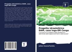 Portada del libro de Progetto idroelettrico DAM, caso Inga-DR Congo