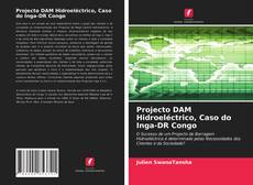 Portada del libro de Projecto DAM Hidroeléctrico, Caso do Inga-DR Congo