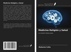 Medicina Religión y Salud kitap kapağı