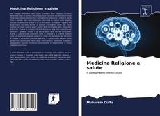 Medicina Religione e salute kitap kapağı