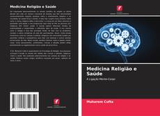 Medicina Religião e Saúde kitap kapağı
