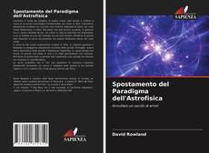 Borítókép a  Spostamento del Paradigma dell'Astrofisica - hoz