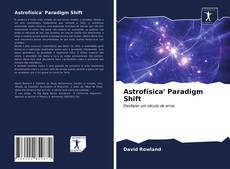 Capa do livro de Astrofísica' Paradigm Shift 