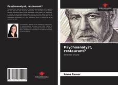 Capa do livro de Psychoanalyst, restaurant? 