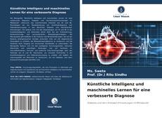 Buchcover von Künstliche Intelligenz und maschinelles Lernen für eine verbesserte Diagnose