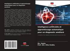 Buchcover von Intelligence artificielle et apprentissage automatique pour un diagnostic amélioré