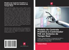 Capa do livro de Modelo de Controle Preditivo e Controlador PID em Sistema de Tempo Real 