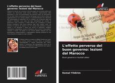 Buchcover von L'effetto perverso del buon governo: lezioni dal Marocco