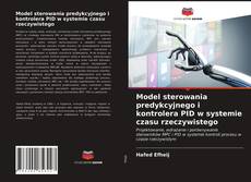 Portada del libro de Model sterowania predykcyjnego i kontrolera PID w systemie czasu rzeczywistego