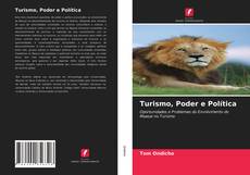 Capa do livro de Turismo, Poder e Política 
