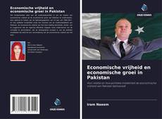 Bookcover of Economische vrijheid en economische groei in Pakistan