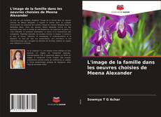 Buchcover von L'image de la famille dans les oeuvres choisies de Meena Alexander