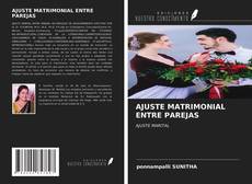 Portada del libro de AJUSTE MATRIMONIAL ENTRE PAREJAS