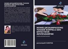 Bookcover of HUWELIJKSAANPASSING TUSSEN KOPPELS EEN EFFECTIEVE ADVIESAANPAK