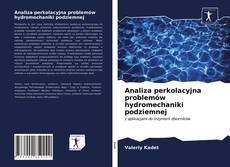 Buchcover von Analiza perkolacyjna problemów hydromechaniki podziemnej