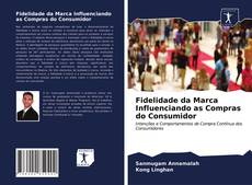 Buchcover von Fidelidade da Marca Influenciando as Compras do Consumidor