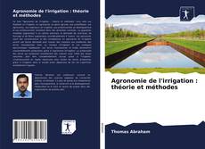Copertina di Agronomie de l'irrigation : théorie et méthodes