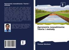 Capa do livro de Agronomia nawadniania: Teoria i metody 