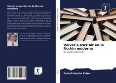 Buchcover von Volver a escribir en la ficción moderna