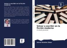 Volver a escribir en la ficción moderna的封面