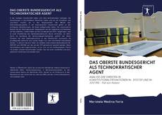 Buchcover von DAS OBERSTE BUNDESGERICHT ALS TECHNOKRATISCHER AGENT