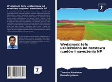 Portada del libro de Wydajność tefu uzależniona od rozstawu rzędów i nawożenia NP