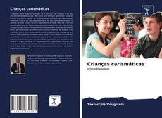 Crianças carismáticas kitap kapağı