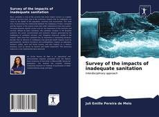 Bookcover of Survey of the impacts of inadequate sanitation