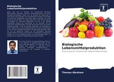Buchcover von Biologische Lebensmittelproduktion