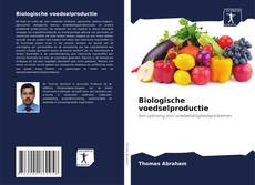 Обложка Biologische voedselproductie