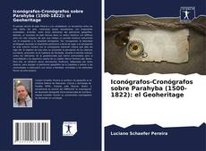 Portada del libro de Iconógrafos-Cronógrafos sobre Parahyba (1500-1822): el Geoheritage