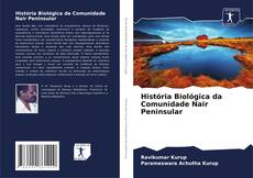 Обложка História Biológica da Comunidade Nair Peninsular